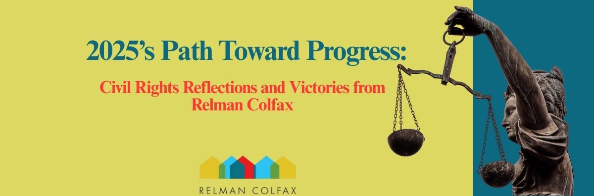 2025&rsquo;s Path Toward Progress: Civil Rights Reflections and Victories from Relman Colfax