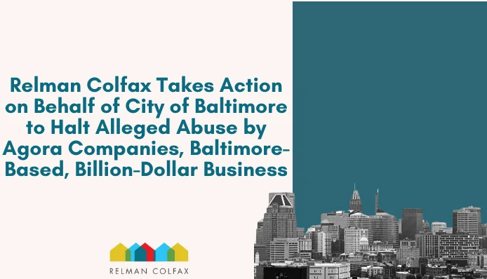 Relman Colfax Takes Action on Behalf of City of Baltimore to Halt Alleged Abuse